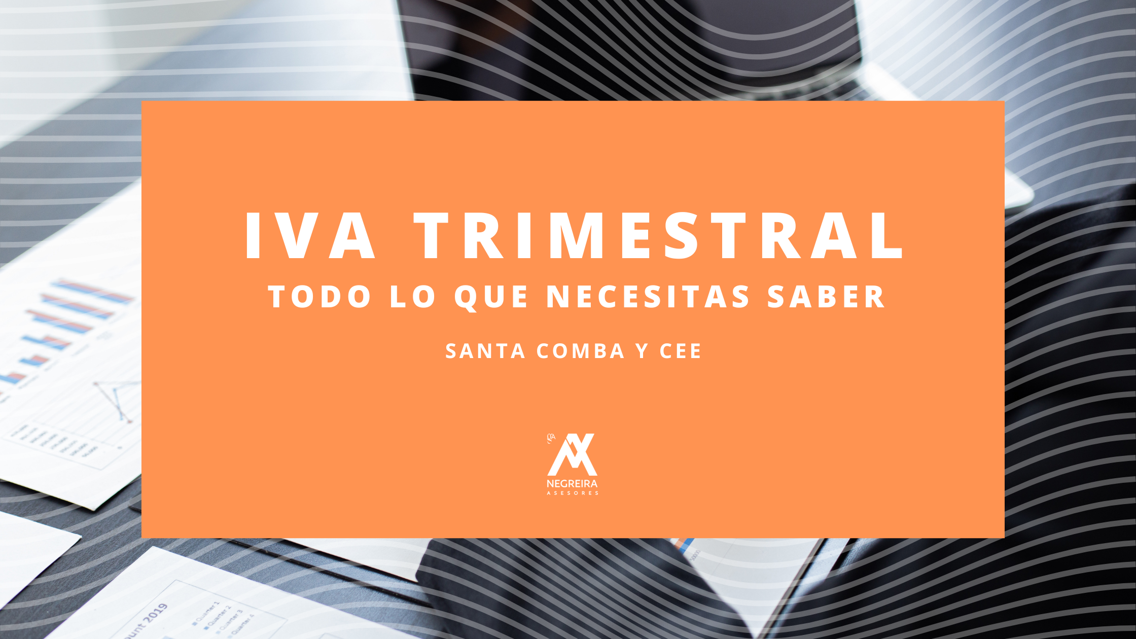 IVA TRIMESTRAL SANTA COMBA